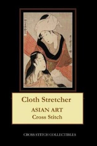 Cover of Cloth Stretcher