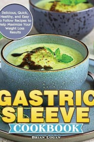 Cover of Gastric Sleeve Cookbook