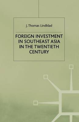 Cover of Foreign Investment in Southeast Asia in the Twentieth Century