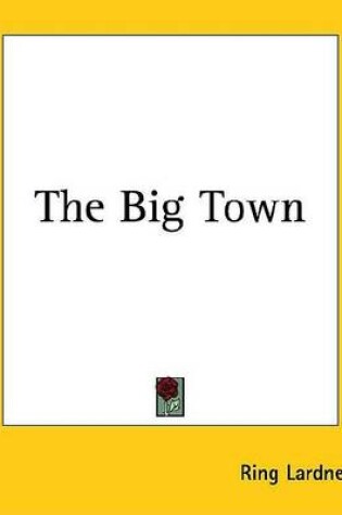 Cover of The Big Town