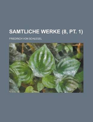 Book cover for Samtliche Werke Volume 8, PT. 1