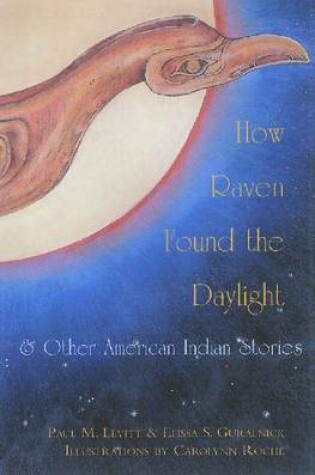 Cover of How Raven Found the Daylight