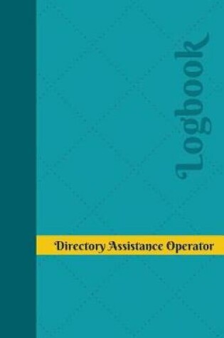 Cover of Directory Assistance Operator Log