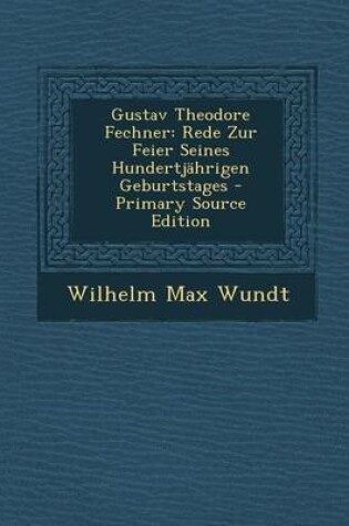 Cover of Gustav Theodore Fechner