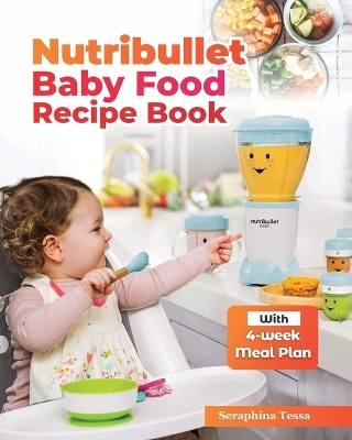 Book cover for Nutribullet Baby Food Recipe Book