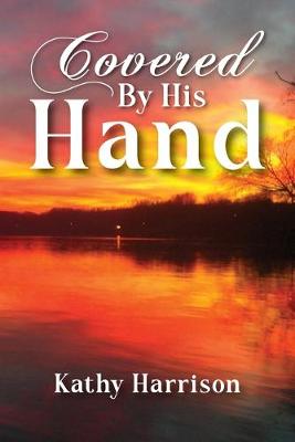 Book cover for Covered By His Hand