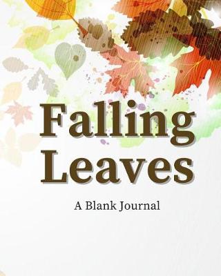 Book cover for Falling Leaves A Blank Journal