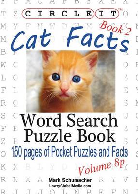 Book cover for Circle It, Cat Facts, Pocket Size, Book 2, Word Search, Puzzle Book
