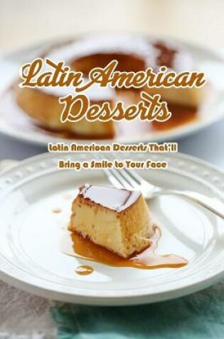 Cover of Latin American Desserts