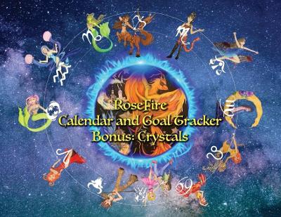 Book cover for RoseFire Calendar and Goal Tracker - Bonus Feature