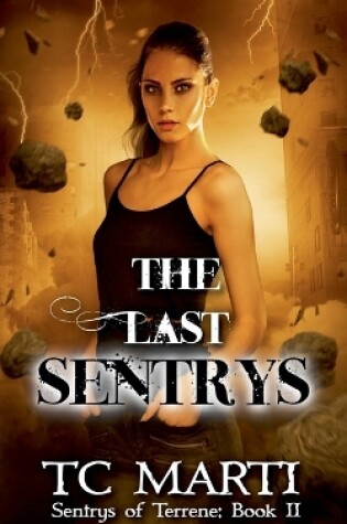 Cover of The Last Sentrys