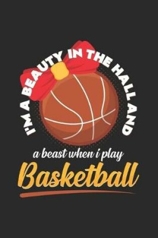 Cover of I'm the beauty in the hall basketball