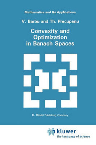 Cover of Convexity and Optimization in Banach Spaces