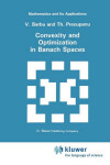 Book cover for Convexity and Optimization in Banach Spaces