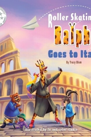 Cover of Roller Skating Ralph Goes to Italy