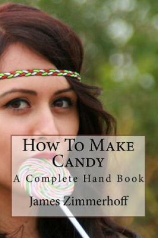 Cover of How to Make Candy