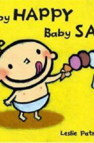 Cover of Baby Happy, Baby Sad Board Book