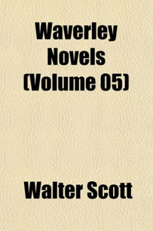 Cover of Waverley Novels (Volume 05)