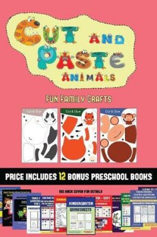 Cover of Fun Family Crafts (Cut and Paste Animals)