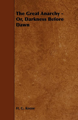 Book cover for The Great Anarchy - Or, Darkness Before Dawn
