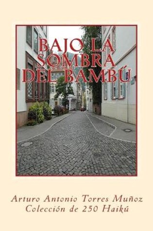 Cover of Bajo la sombra del bambú