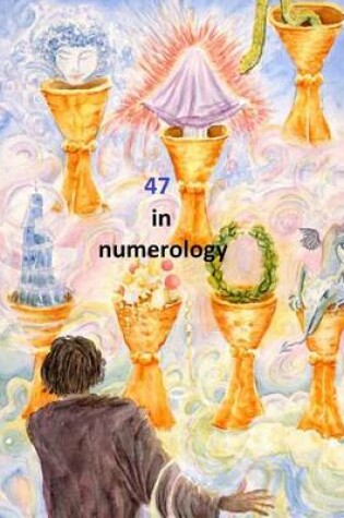 Cover of 47 in numerology