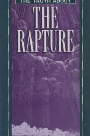 Cover of The Truth about Rapture
