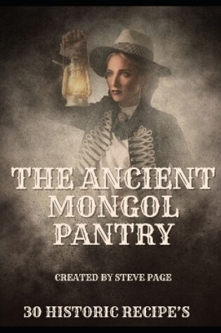 Cover of The Ancient Mongol Pantry