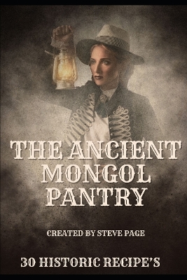 Cover of The Ancient Mongol Pantry