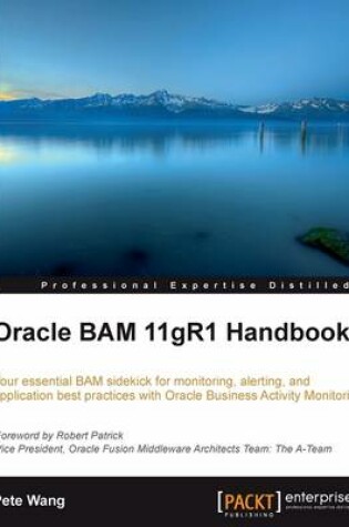 Cover of Oracle BAM 11gR1 Handbook