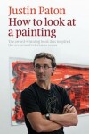 Book cover for How to Look at a Painting
