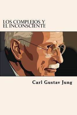 Cover of Los Complejos y El Inconsciente (Spanish Edition)