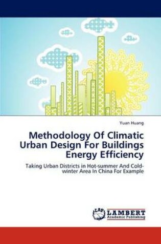 Cover of Methodology Of Climatic Urban Design For Buildings Energy Efficiency