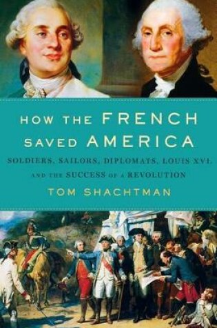 Cover of How the French Saved America