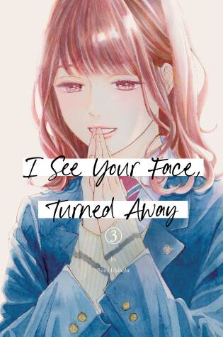 Cover of I See Your Face, Turned Away 3