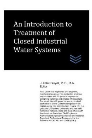 Cover of An Introduction to Treatment of Closed Industrial Water Systems