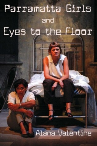 Cover of Parramatta Girls and Eyes to the Floor