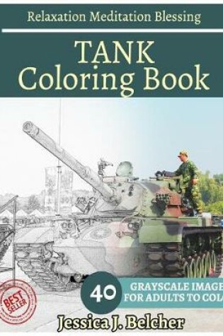 Cover of TANK Coloring book for Adults Relaxation Meditation Blessing