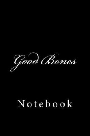 Cover of Good Bones