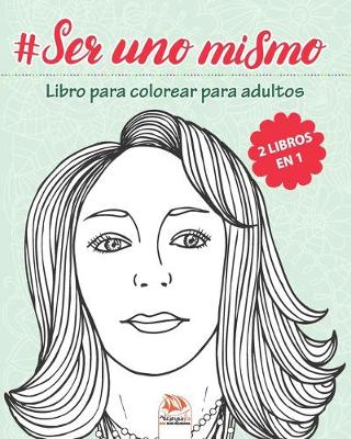 Book cover for #Ser uno mismo - 2 libros en 1