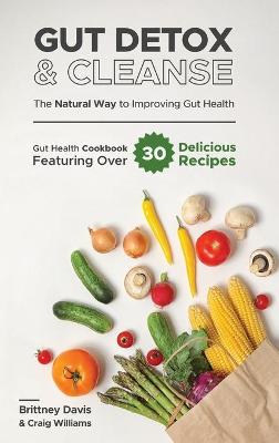 Book cover for Gut Detox & Cleanse - The Natural Way to Improving Gut Health