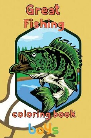 Cover of Great Fishing Coloring Book Boys