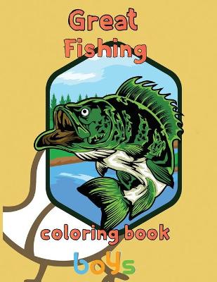 Book cover for Great Fishing Coloring Book Boys