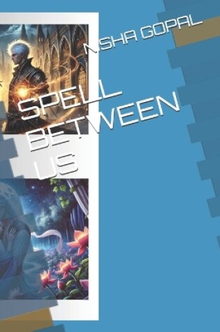 Cover of Spell Between Us