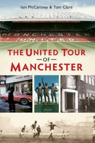 Cover of The United Tour of Manchester