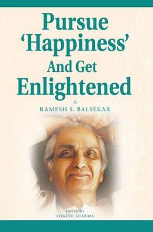 Cover of Pursue Happiness and Get Enlightened