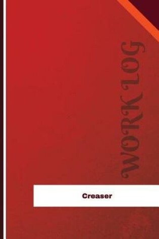 Cover of Creaser Work Log