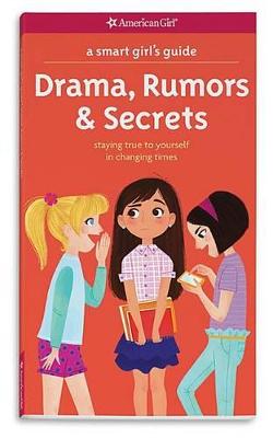 Book cover for A Smart Girl's Guide: Drama, Rumors & Secrets