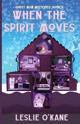 Cover of When the Spirit Moves