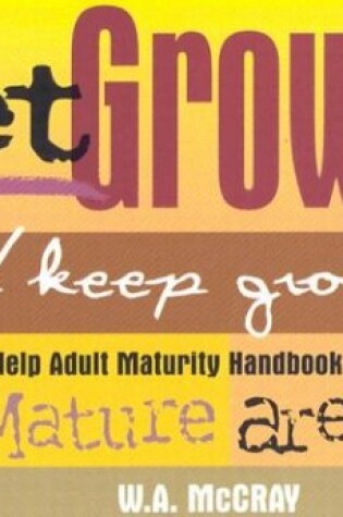 Cover of Get Grown and Keep Growing